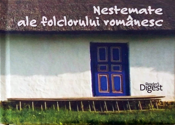 Nestemate Ale Folclorului Românesc