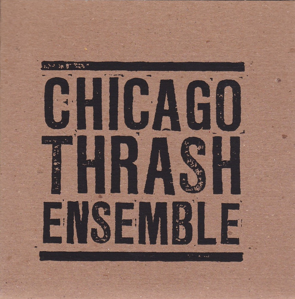 Chicago Thrash Ensemble