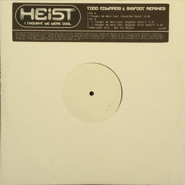 I Thought  We Were Cool (Todd Edwards & Bigfoot Remixes)