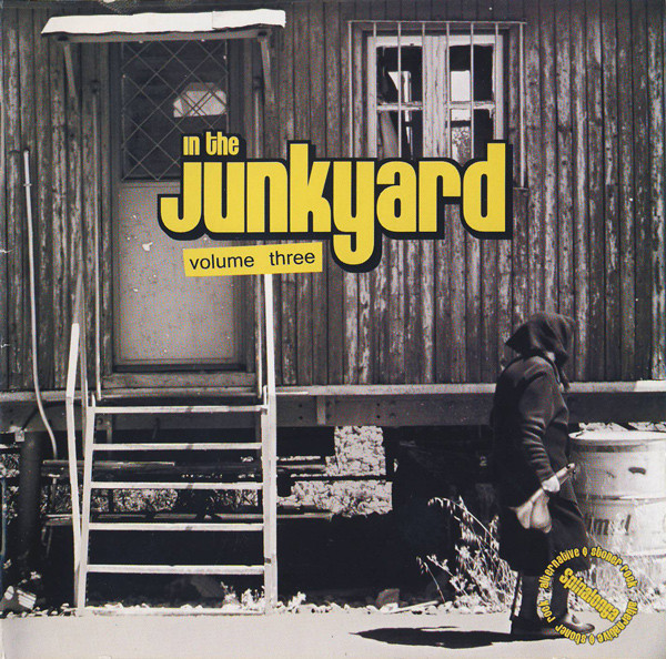 In The Junkyard - Volume Three