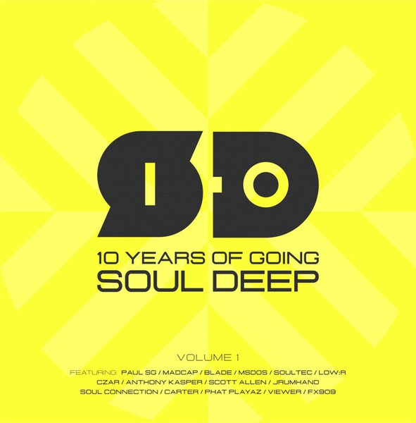 Soul Deep 10 Year Anniversary Vol. 1