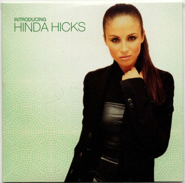 Introducing Hinda Hicks