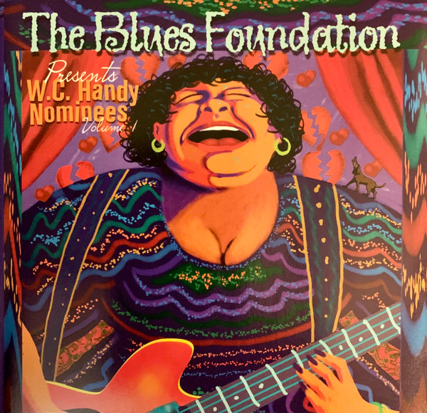 The Blues Foundation Presents W.C. Handy Nominees Volume 1