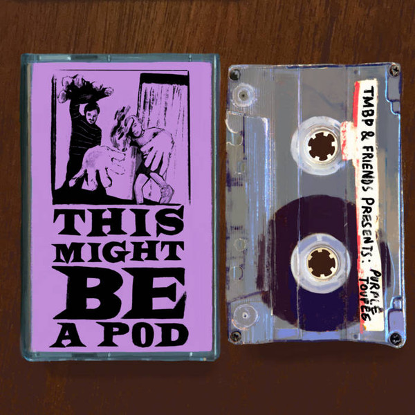 TMBP & Friends Presents: Purple Toupee