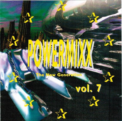 The New Generation Of Powermixx Vol. 7