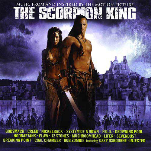 The Scorpion King: Music From And Inspired By The Motion Picture