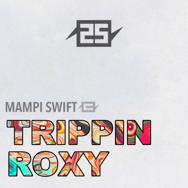 25 Years Of Charge - Trippin / Roxy