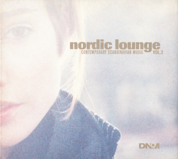 Nordic Lounge - Contemporary Scandinavian Music Vol. 2