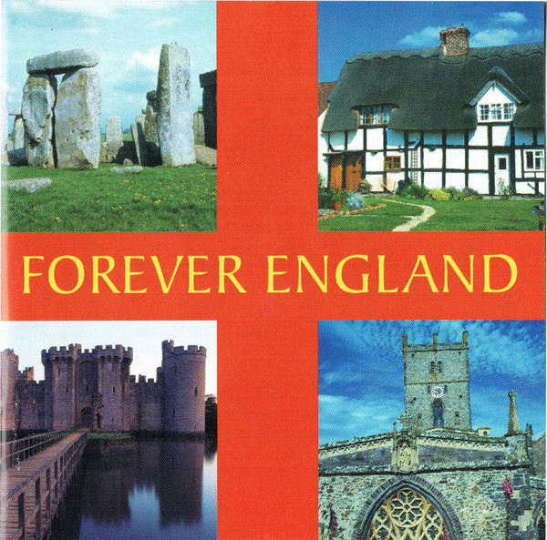 Forever England, A Musical Journey Around The Country