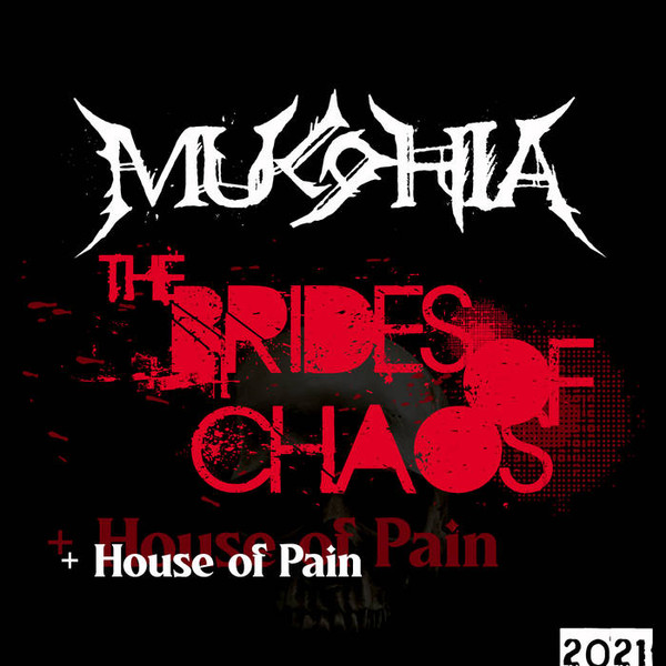 The Brides Of Chaos (+ House Of Pain) 