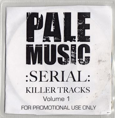 Pale Music Serial Killer Tracks 001 & 002
