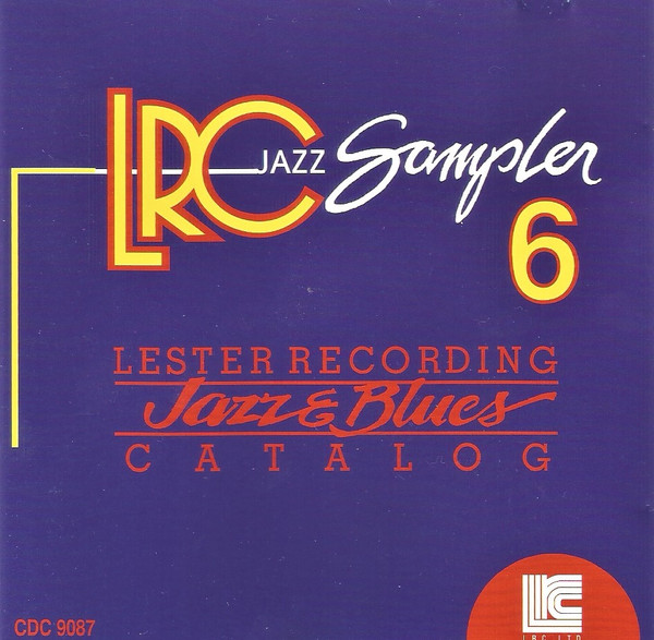 LRC Jazz Sampler Volume 6