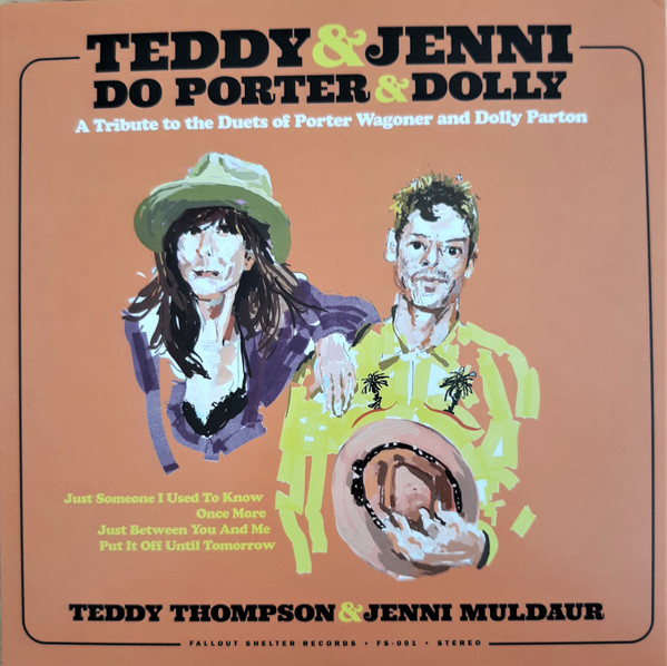 Teddy & Jenni Do Porter & Dolly (A Tribute To The Duets Of Porter Wagoner And Dolly Parton)