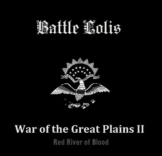 War Of The Great Plains II: Red River Of Blood