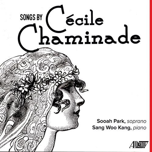 Songs Of Cécile Chaminade