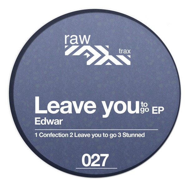 Leave You To Go EP