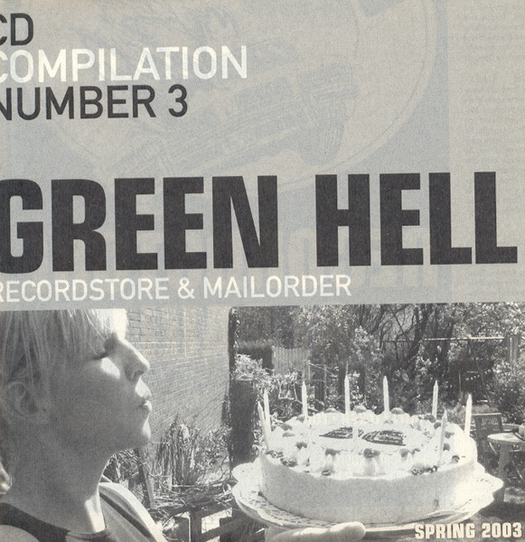 Green Hell Cd Compilation Number 3 Spring 2003