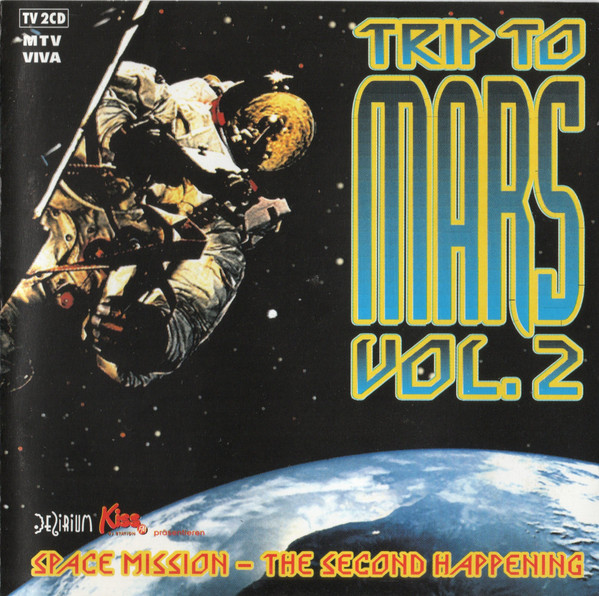 Trip To Mars Vol. 2 (Space Mission - The Second Happening)