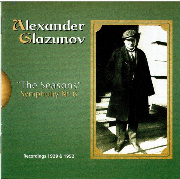 The Seasons / Symphony No. 6 - Recordings 1929 & 1952