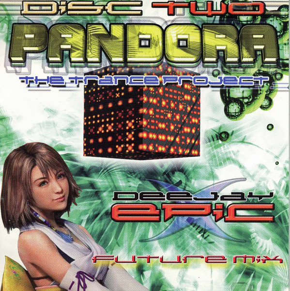 Pandora: The Trance Project Disc Two