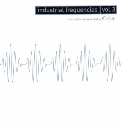 Industrial Frequencies Vol. 3