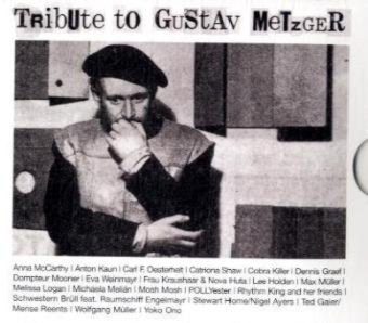 Tribute To Gustav Metzger