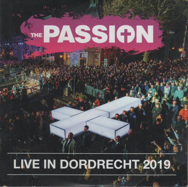 The Passion Live In Dordrecht 2019