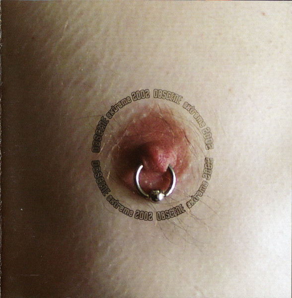 Obscene Extreme 2002