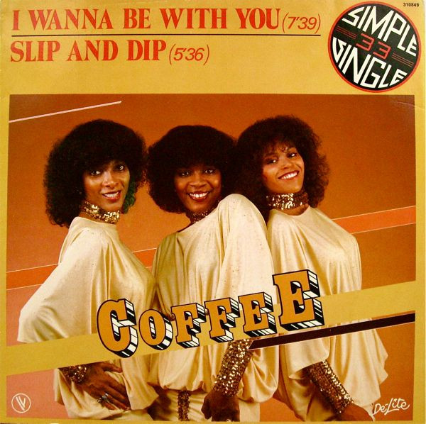 I Wanna Be With You / Slip And Dip