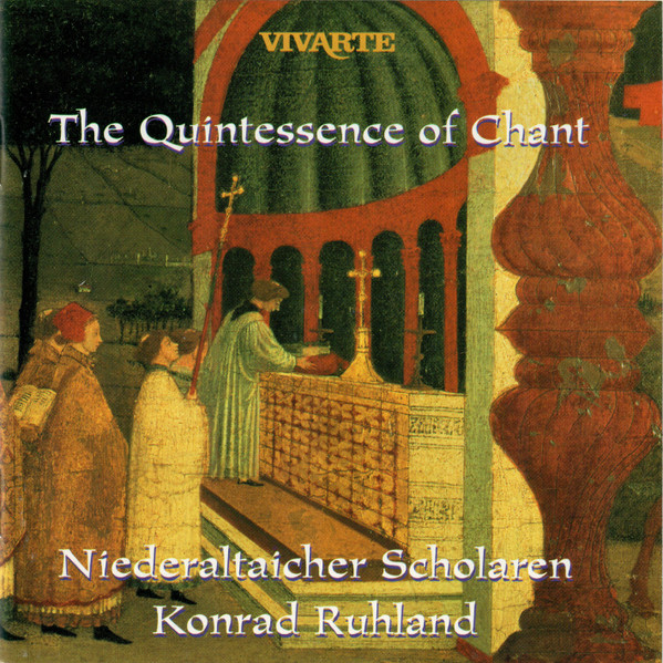 The Quintessence Of Chant