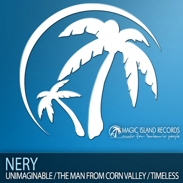 Unimaginable / The Man From Corn Valley / Timeless