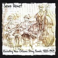 Revisiting New Orleans String Bands: 1880-1949
