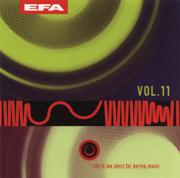 Life Is Too Short For Boring Music Vol. 11