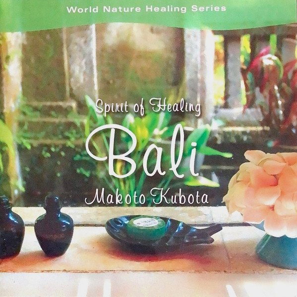 Spirit Of Healing - Bali