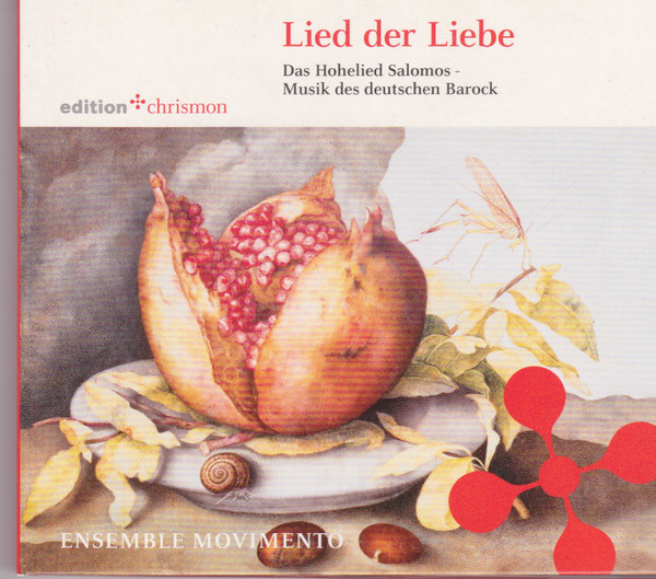 Lied Der Liebe - Das Hohelied Salomos - Musik Des Deutschen Barock