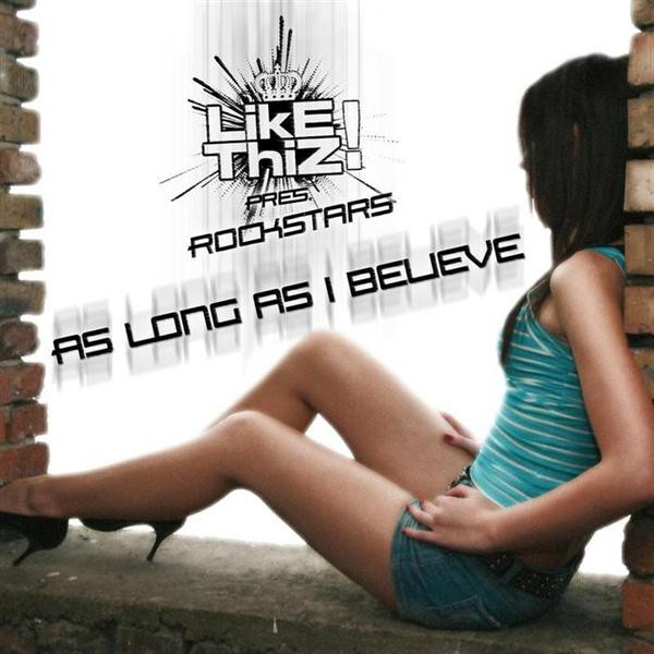 As Long As I Believe