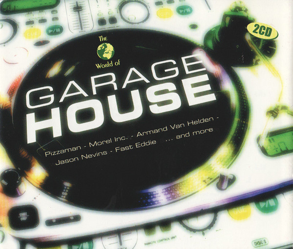 The World Of Garage House