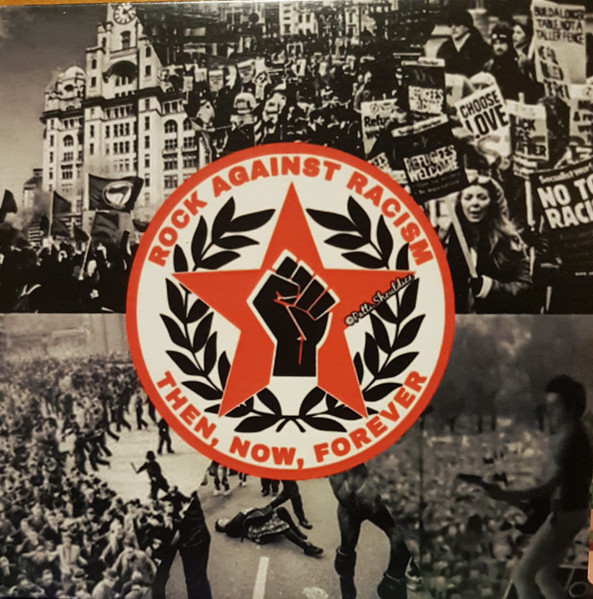 Rock Against Racism - Then, Now, Forever