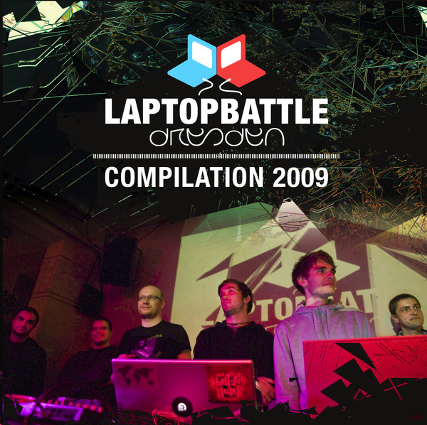 Laptopbattle Dresden Compilation 2009