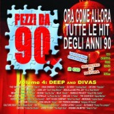 Pezzi Da 90 Volume 4: Deep And Divas