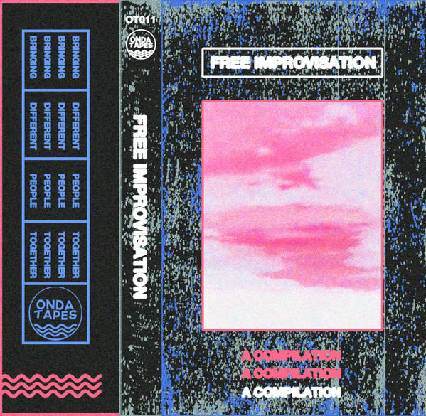 Free Improvisation (A Compilation) 