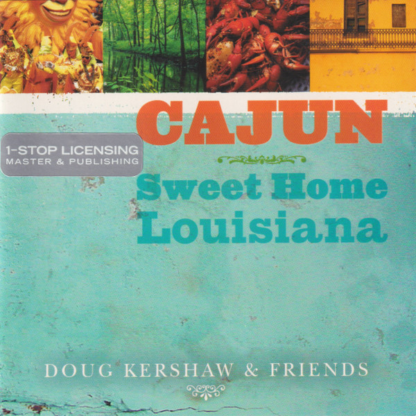 Cajun: Sweet Home Louisiana
