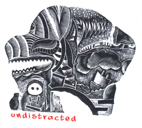 Undistracted