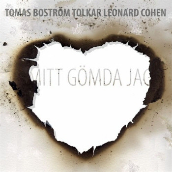 Mitt Gömda Jag - Tomas Boström Tolkar Leonard Cohen