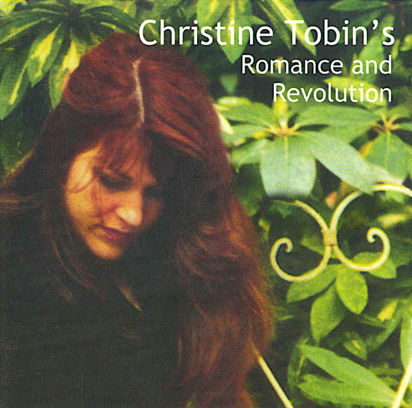 Christine Tobin's Romance And Revolution