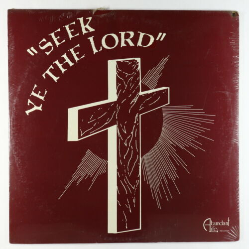 Seek Ye The Lord