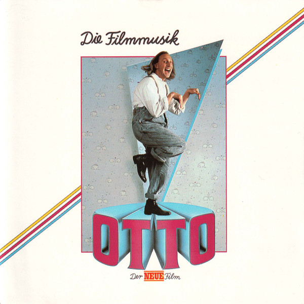 Otto (Der Neue Film) - Die Filmmusik