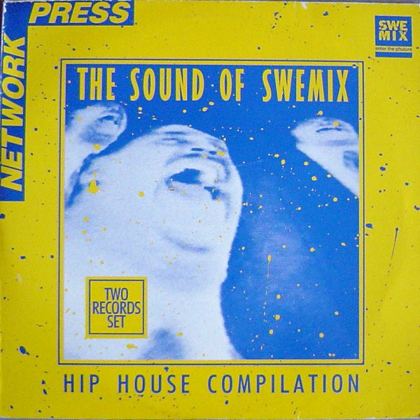 The Sound Of Swemix - Hip House Compilation