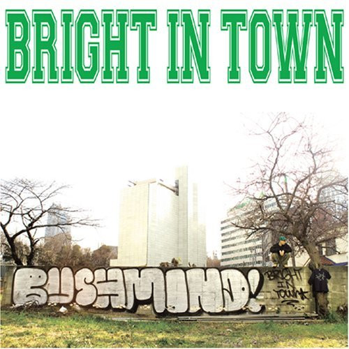 Bright In Town