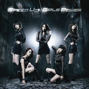Speed Up / Girls Power